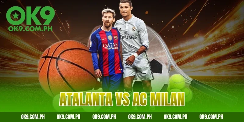 Atalanta vs AC Milan